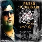 دانلود آهنگ پارسا پور کرمی نمیخوامت