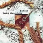 دانلود آهنگ بهزاد آقابیگی Gypsy Renaissance دانلود آهنگ بهزاد آقابیگی Gypsy Renaissance